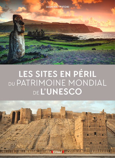 SITES EN PERIL DU PATRIMOINE MONDIAL DE L´UNESCO