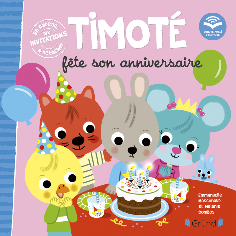 TIMOTE FETE SON ANNIVERSAIRE (ECOUTE AUSSI L´HISTOIRE)