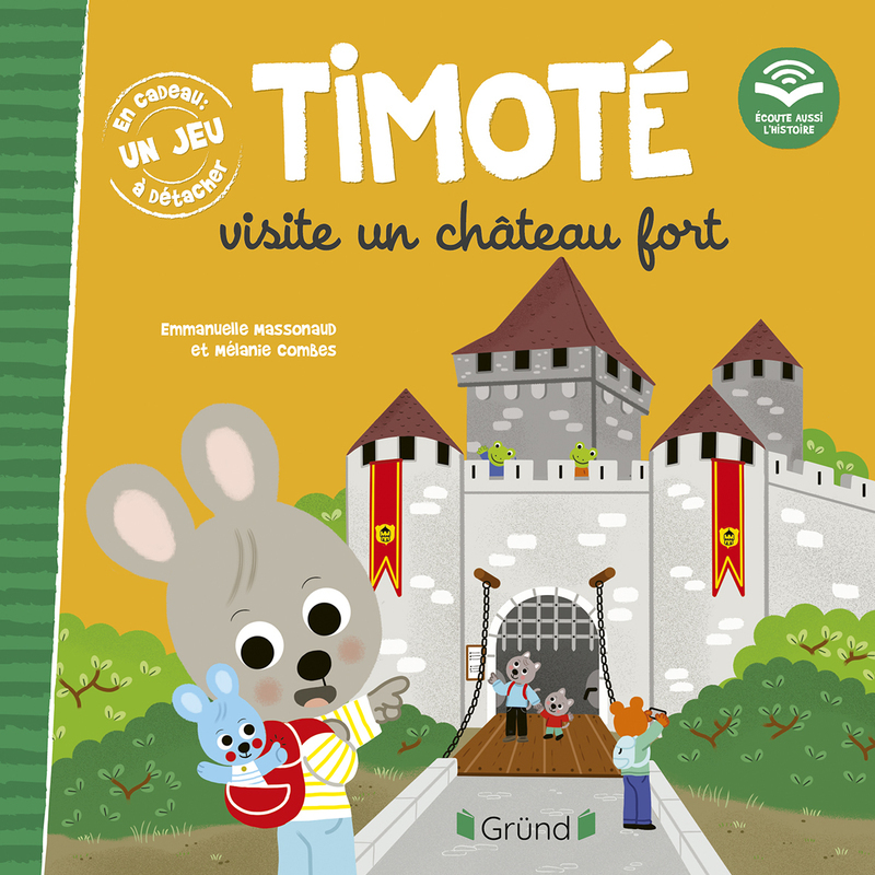TIMOTE VISITE UN CHATEAU FORT (ECOUTE AUSSI L´HISTOIRE)
