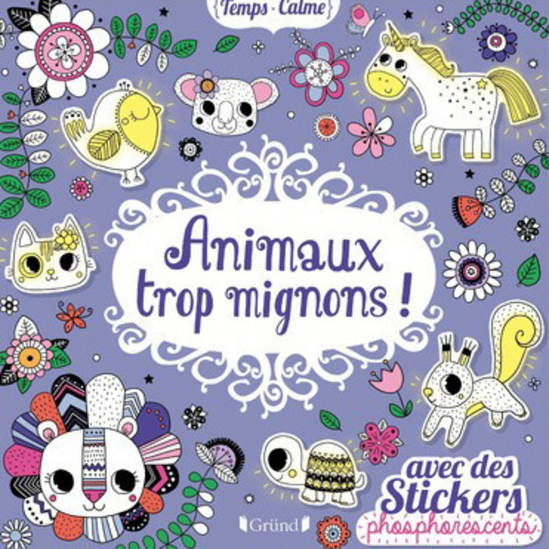 ANIMAUX TROP MIGNONS ! AVEC DES STICKERS PHOSPHORESCENTS