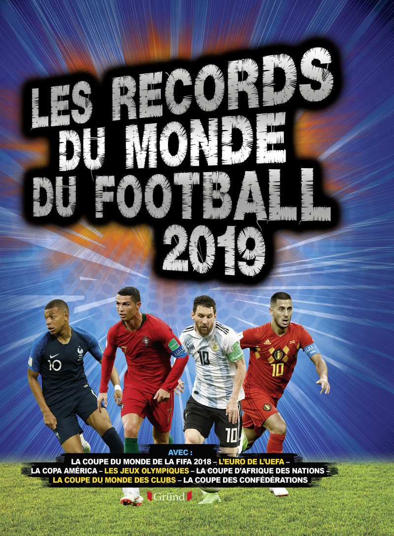 RECORDS DU MONDE DU FOOTBALL 2019
