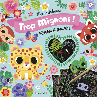 TROP MIGNONS ! CARTES A GRATTER