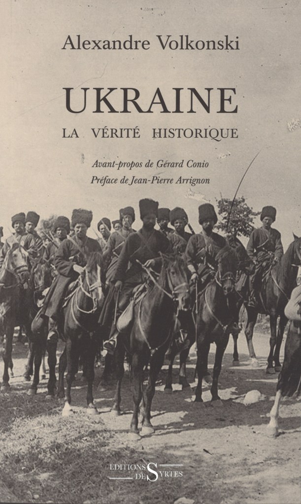 UKRAINE LA VERITE HISTORIQUE