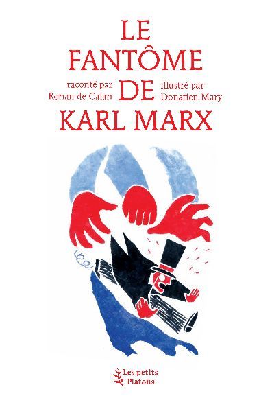 FANTOME DE KARL MARX (LE)