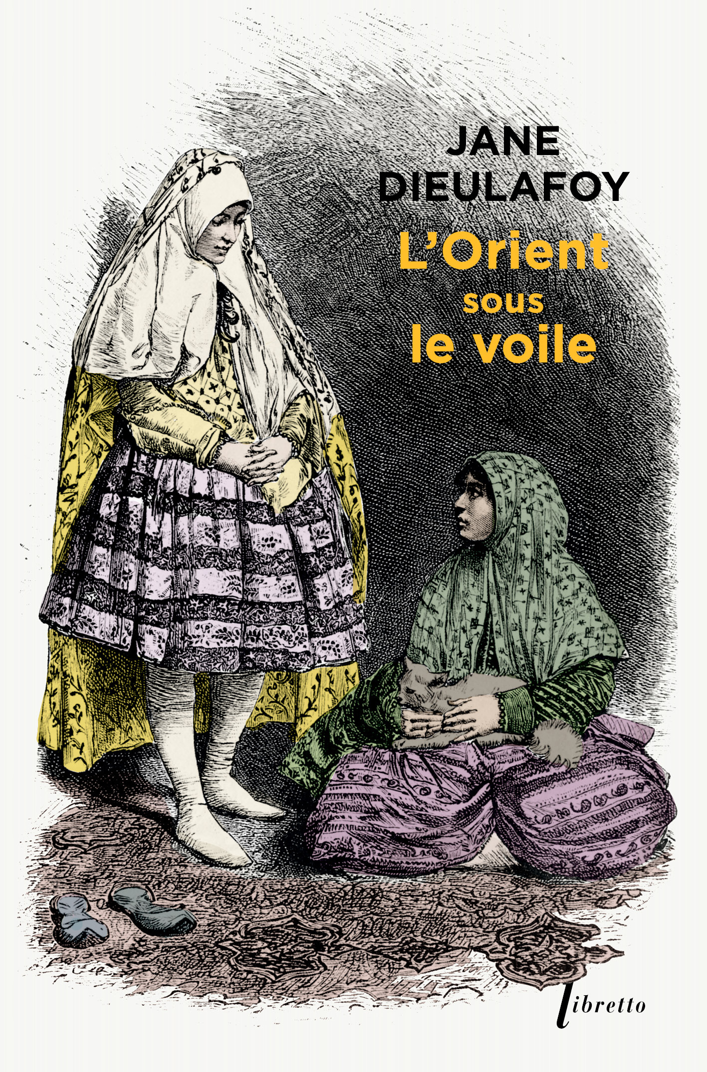 ORIENT SOUS LE VOILE