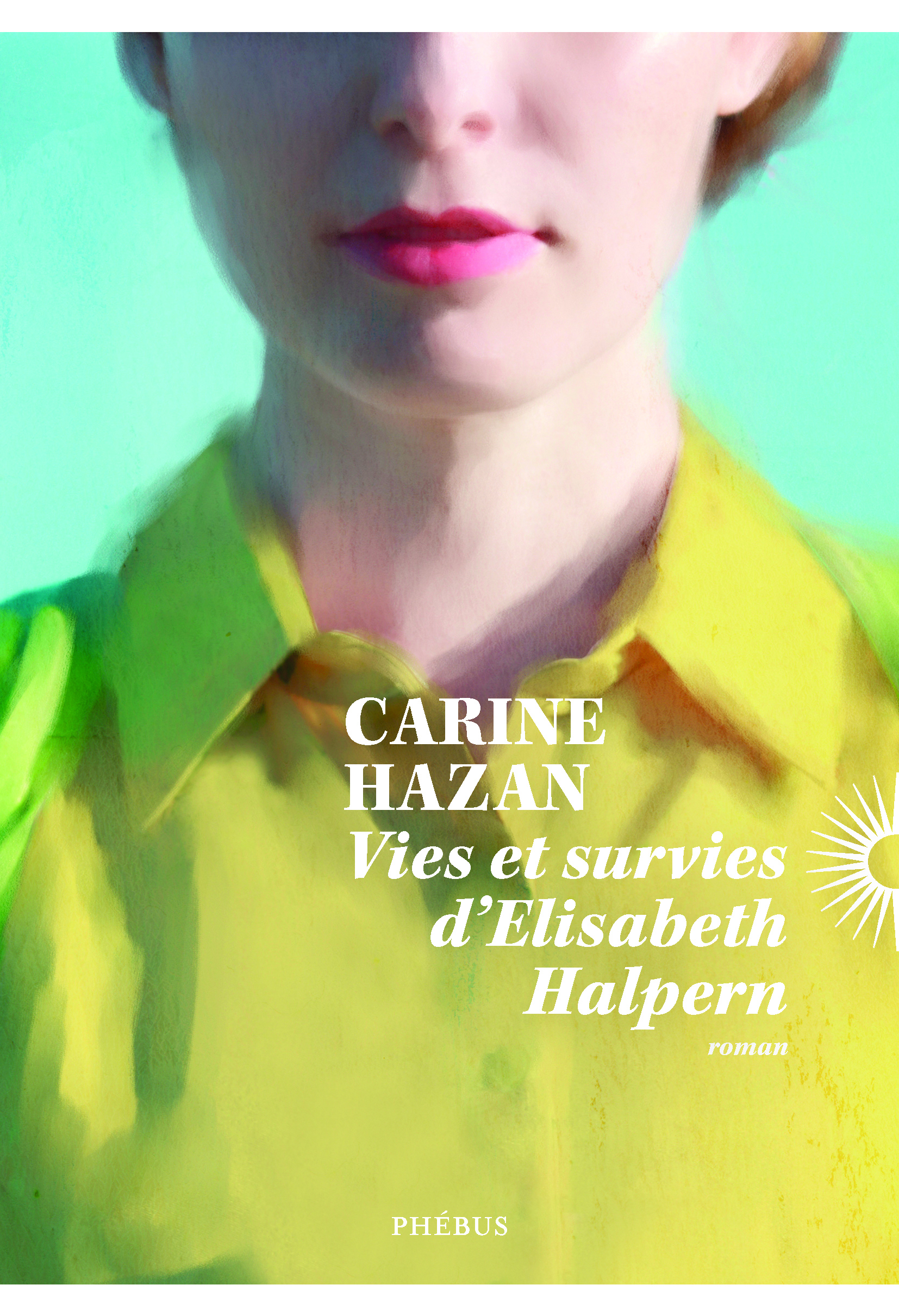 VIES ET SURVIES D´ELISABETH HALPERN