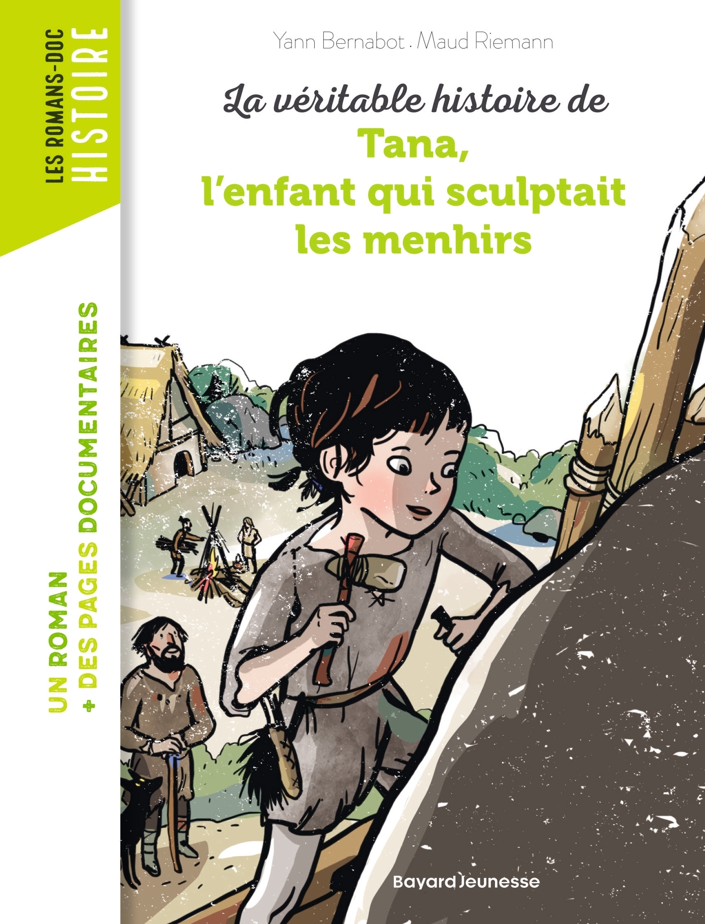 VERITABLE HISTOIRE DE TANA, L´ENFANT QUI SCULPTAIT LES MENHIRS