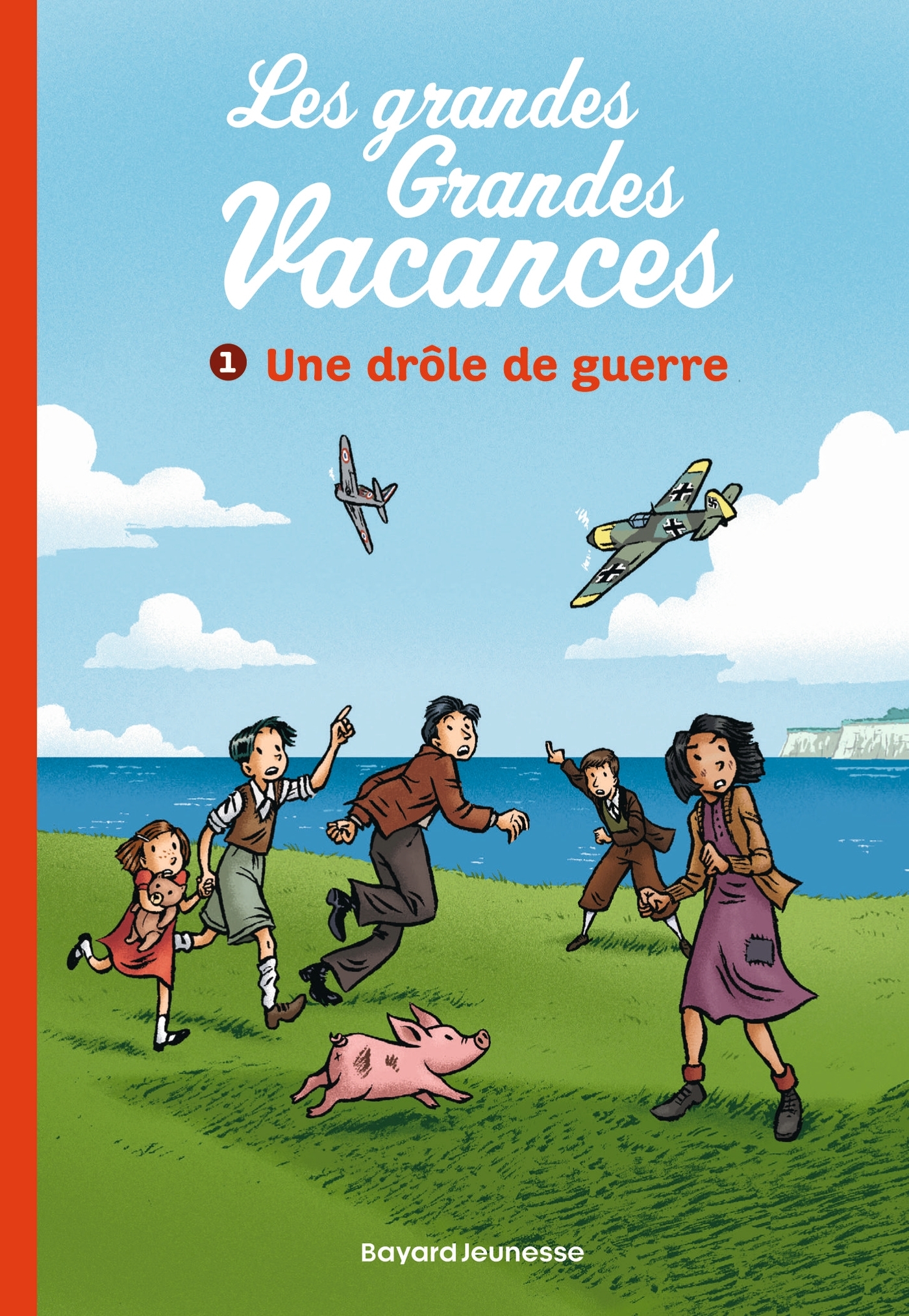 GRANDES GRANDES VACANCES, TOME 01 - UNE DROLE DE GUERRE