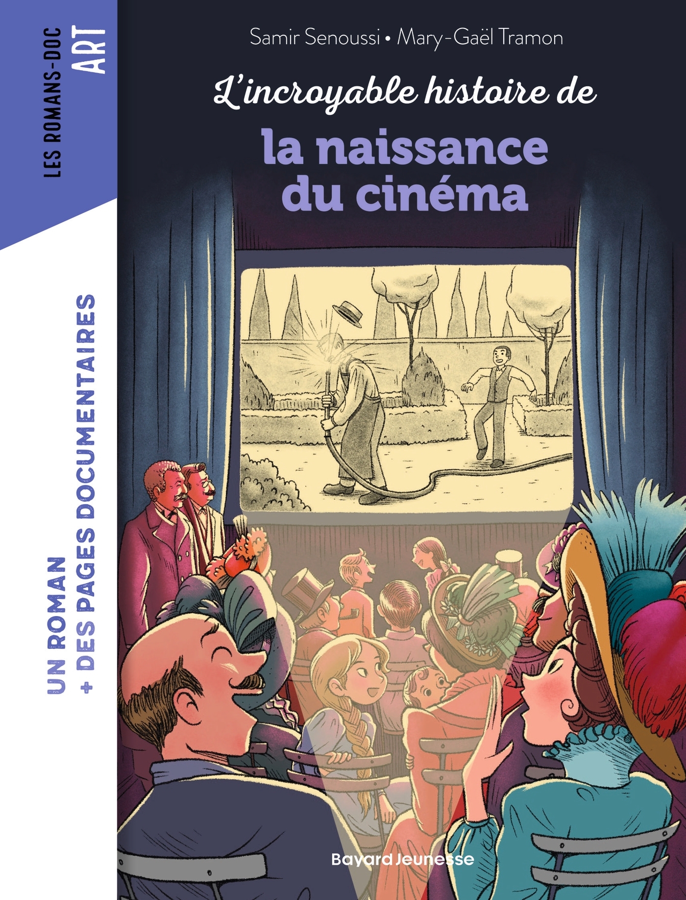 L´INCROYABLE HISTOIRE DE LA NAISSANCE DU CINEMA