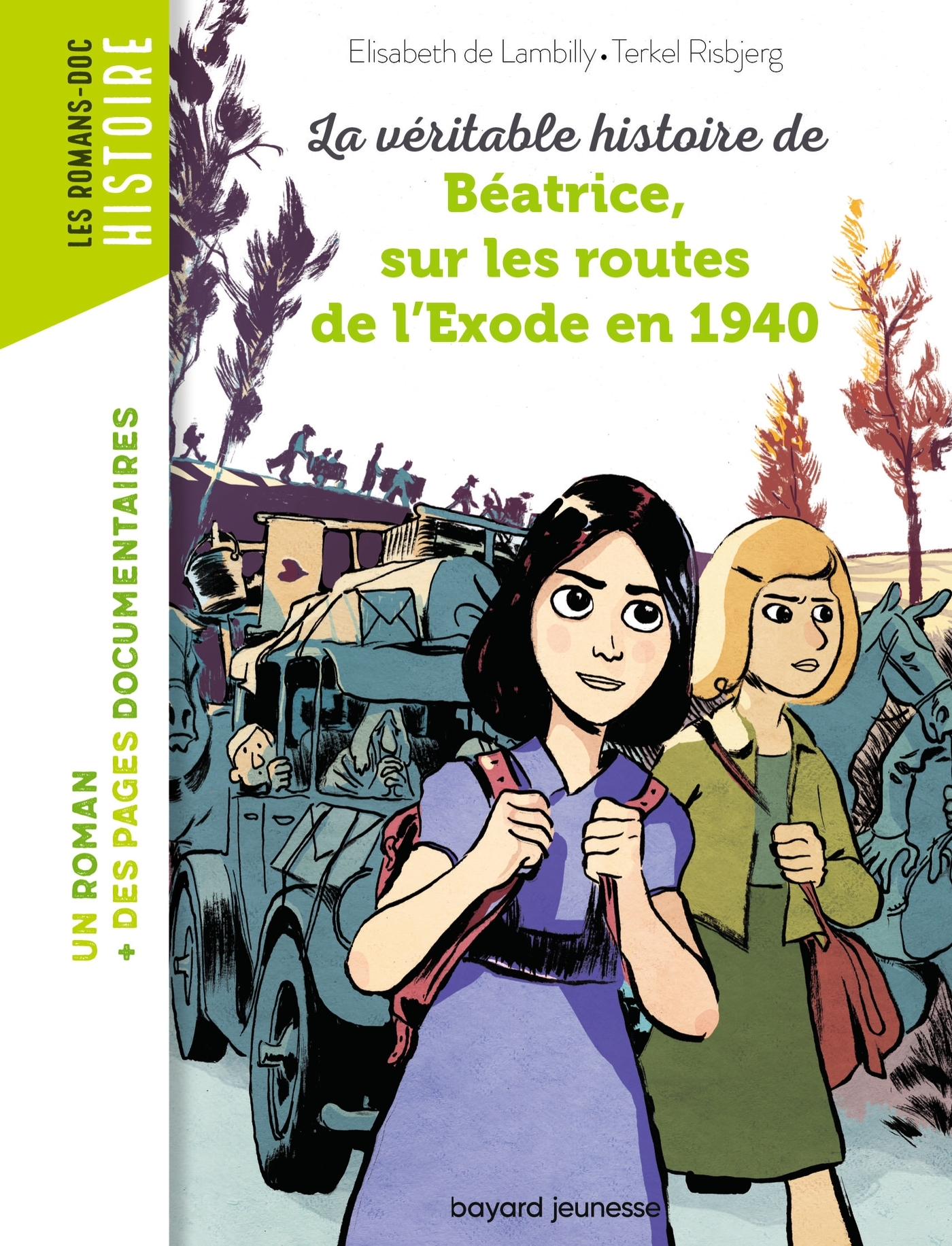 VERITABLE HISTOIRE DE BEATRICE SUR LES ROUTES DE L´EXODE EN 1940