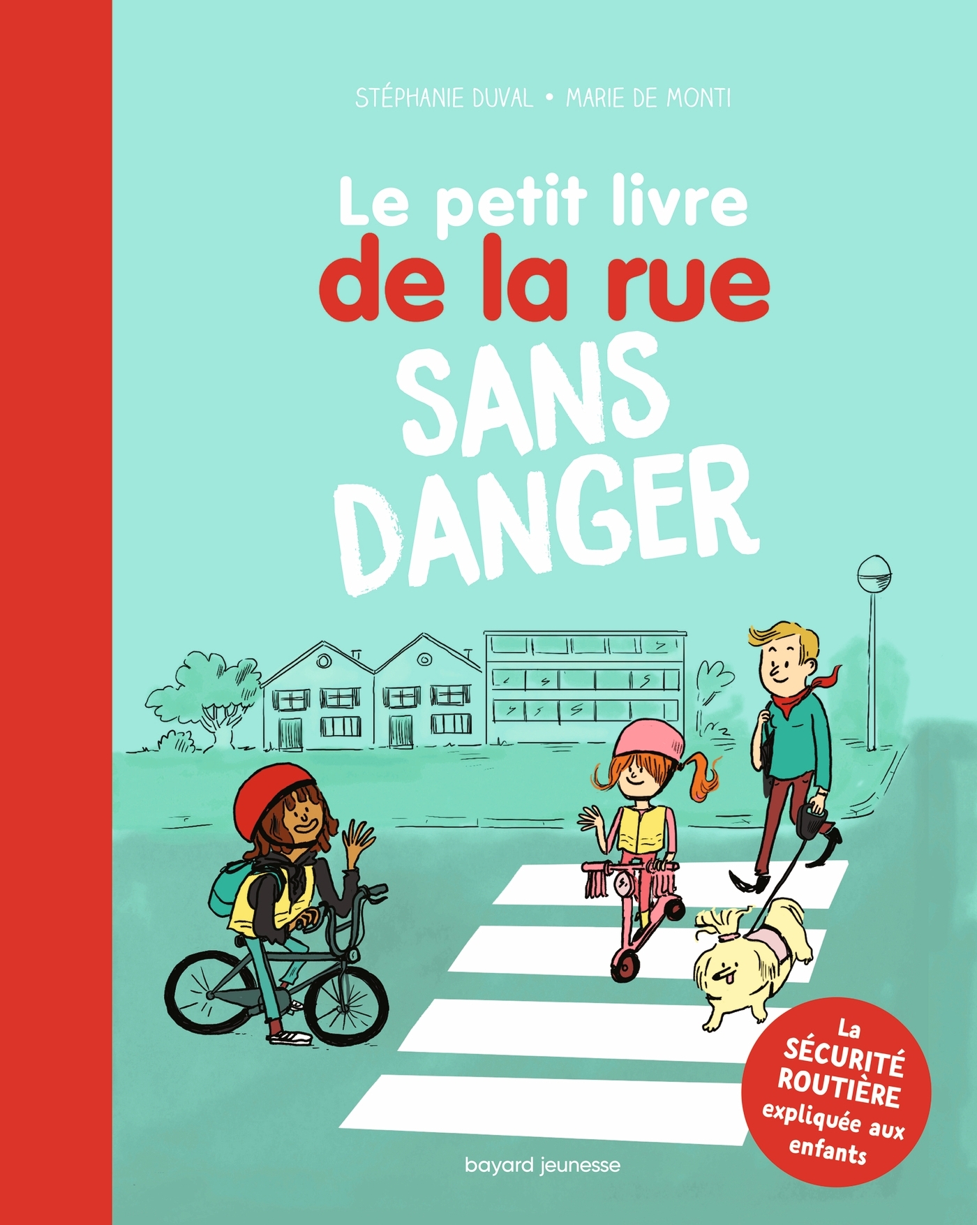 PETIT LIVRE DE LA RUE SANS DANGER