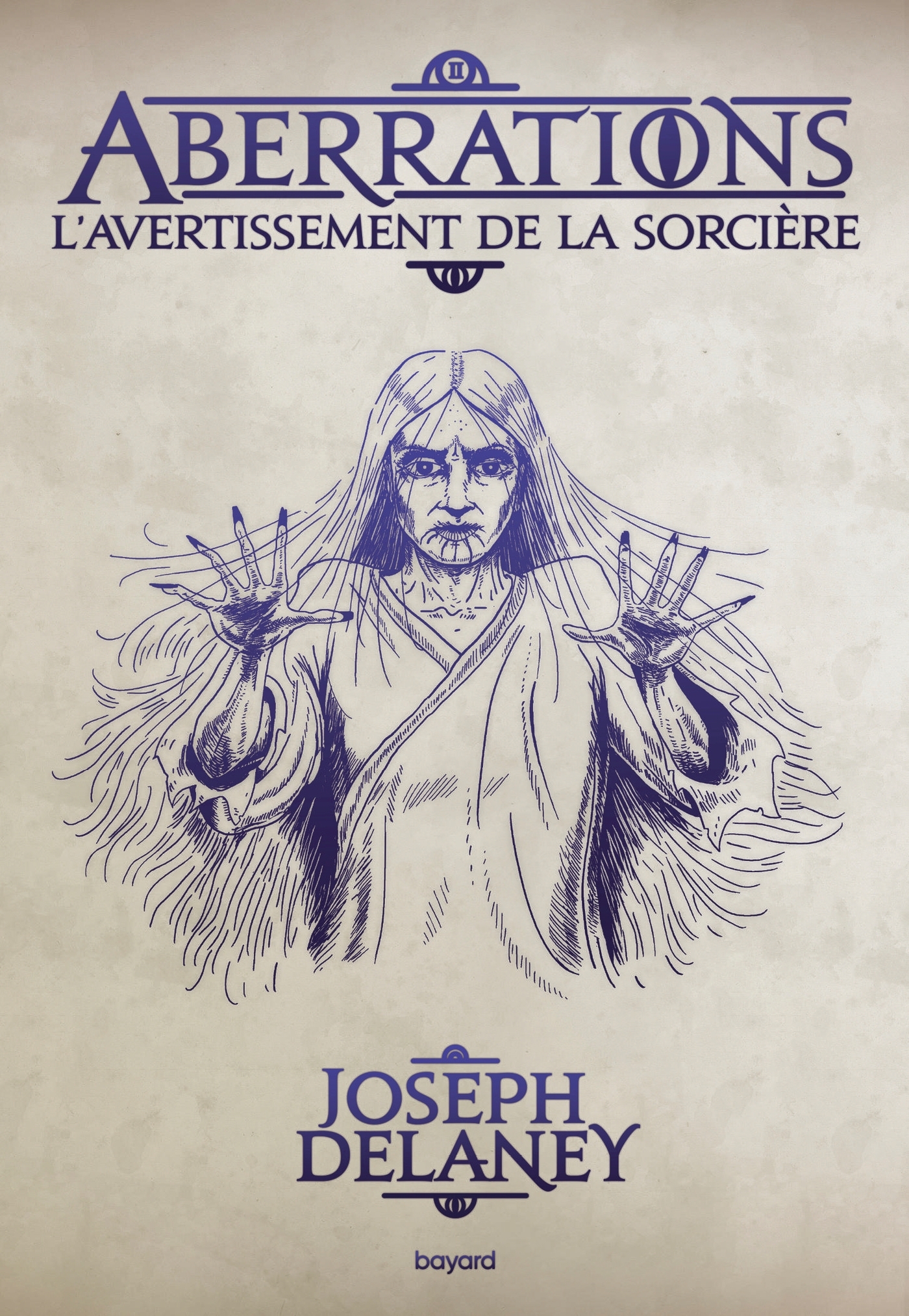 ABERRATIONS, TOME 02 - L´AVERTISSEMENT DE LA SORCIERE