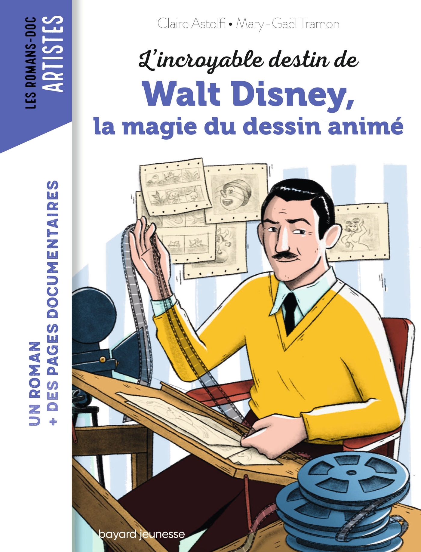 L´INCROYABLE DESTIN DE WALT DISNEY, LA MAGIE DU DESSIN ANIME