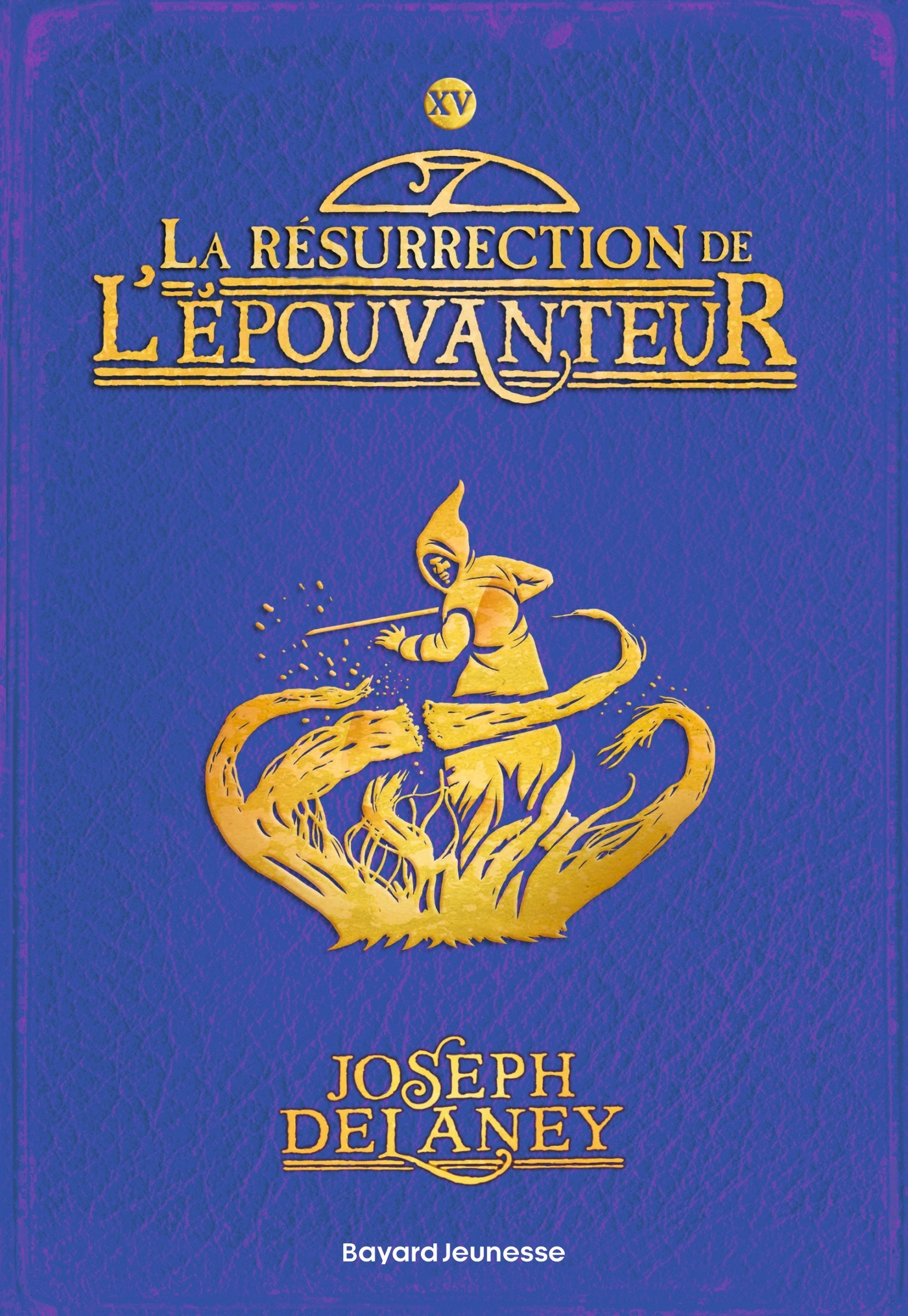 L´EPOUVANTEUR, TOME 15 - LA RESURRECTION DE L´EPOUVANTEUR