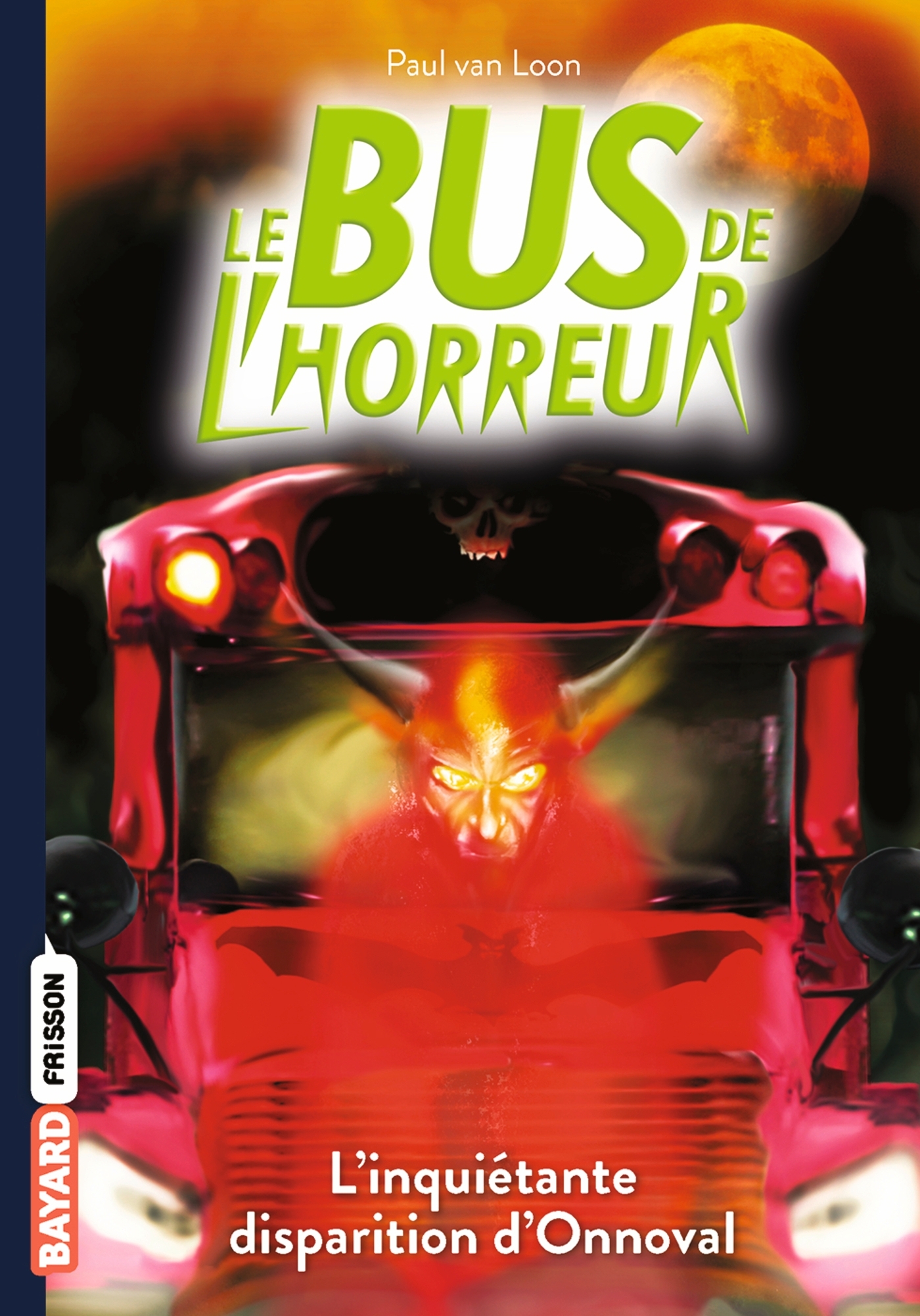 BUS DE L´HORREUR, TOME 07 - L´INQUIETANTE DISPARITION D´ONNOVAL