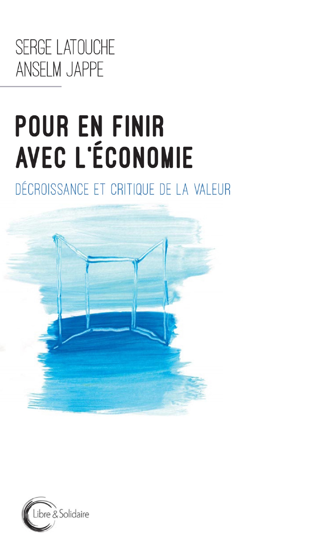 POUR EN FINIR AVEC L ECONOMIE