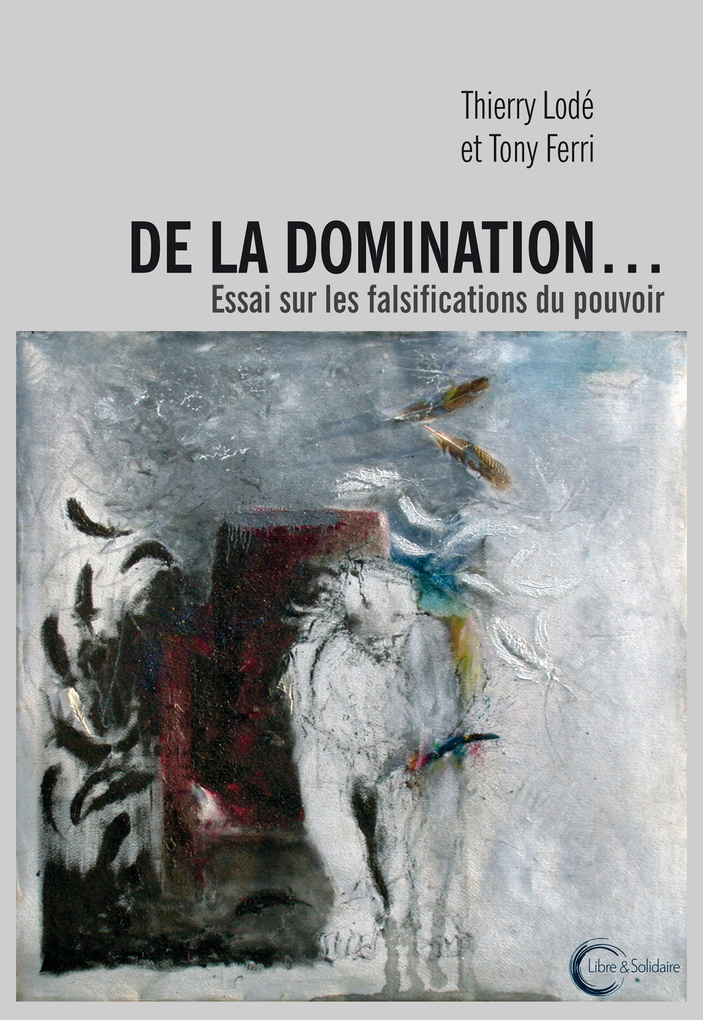 DE LA DOMINATION