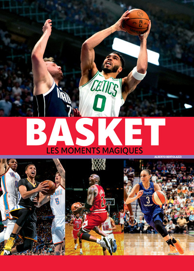 BASKET - LES MOMENTS MAGIQUES - NE