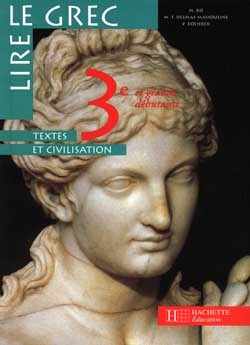 LIRE LE GREC 3E - LIVRE DE L´ELEVE - EDITION 1998
