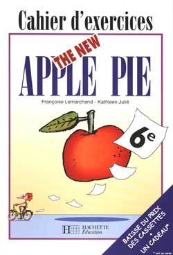 THE NEW APPLE PIE - 6E LV1 - CAHIER D'ACTIVITES - EDITION 1994