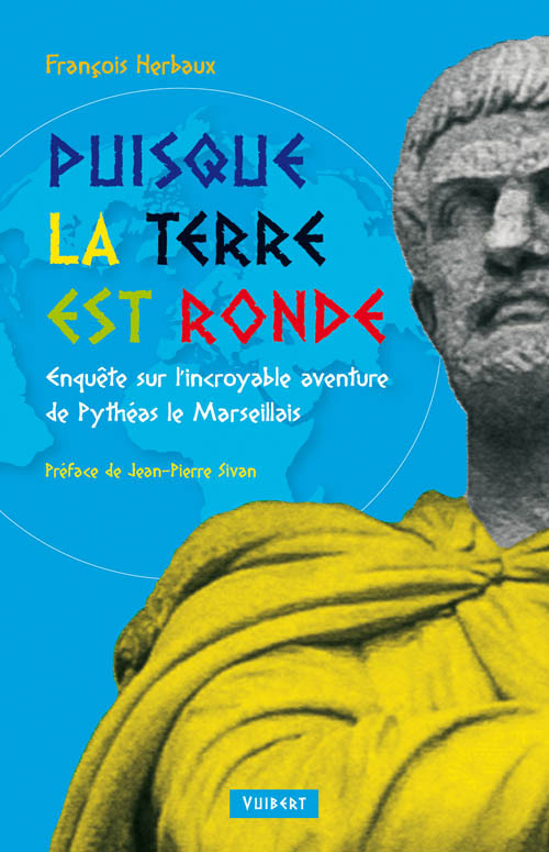 PUISQUE LA TERRE EST RONDE