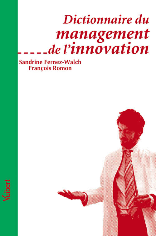 DICTIONNAIRE DU MANAGEMENT DE L´INNOVATION