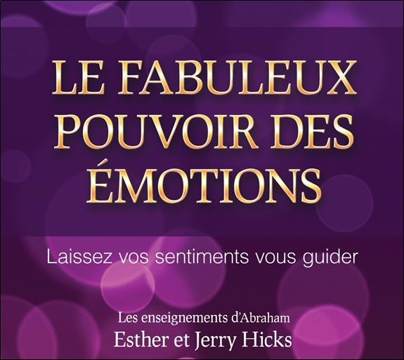 FABULEUX POUVOIR DES EMOTIONS - LIVRE AUDIO 2 CD