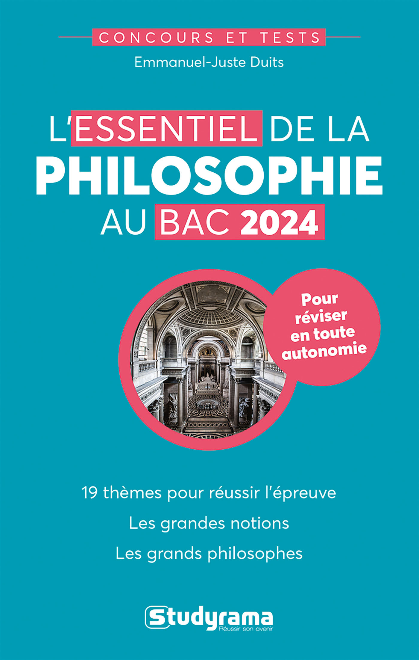 CONCOURS ETUDES SUPERIEURES - L´ESSENTIEL DE LA PHILOSOPHIE AU BAC 2024