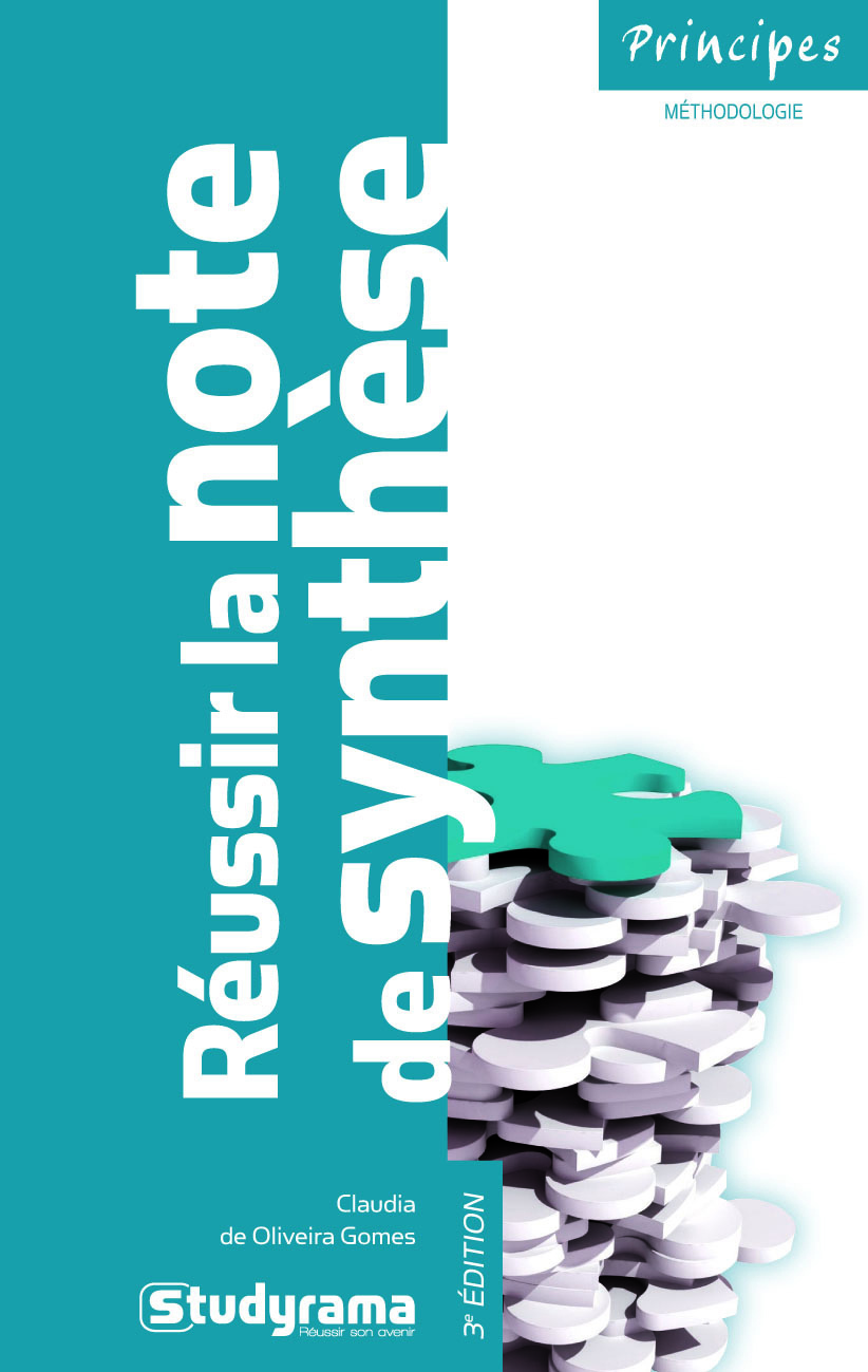 REUSSIR LA NOTE DE SYNTHESE 3E EDITION