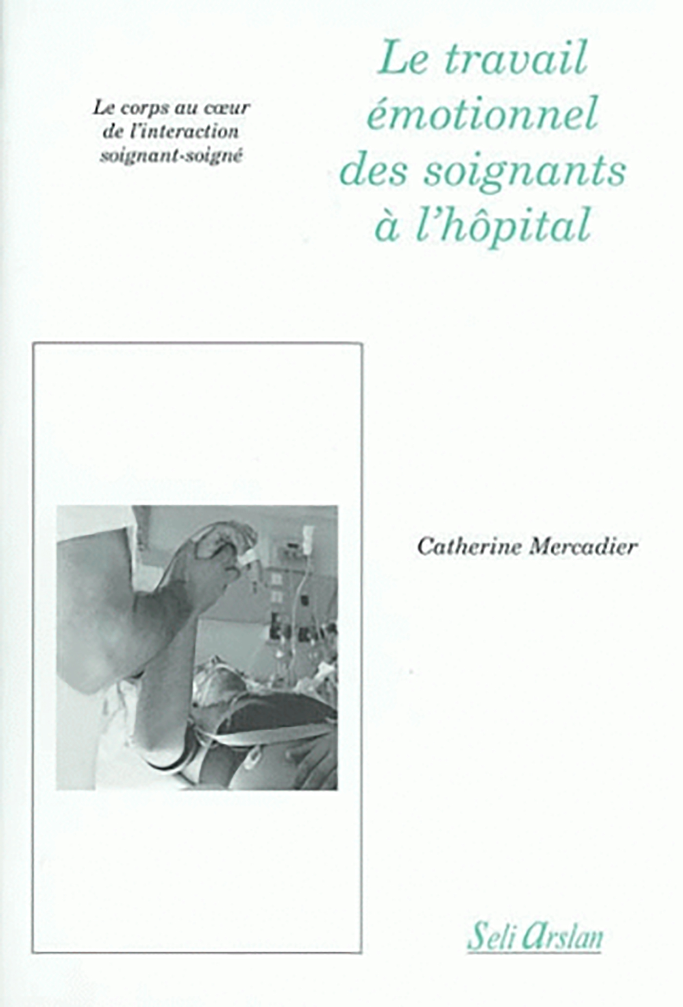 TRAVAIL EMOTIONNEL DES SOIGNANTS A L´ HOPITAL