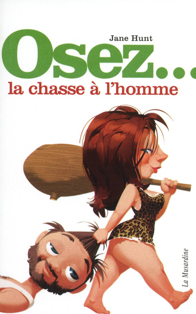 OSEZ LA CHASSE A L'HOMME
