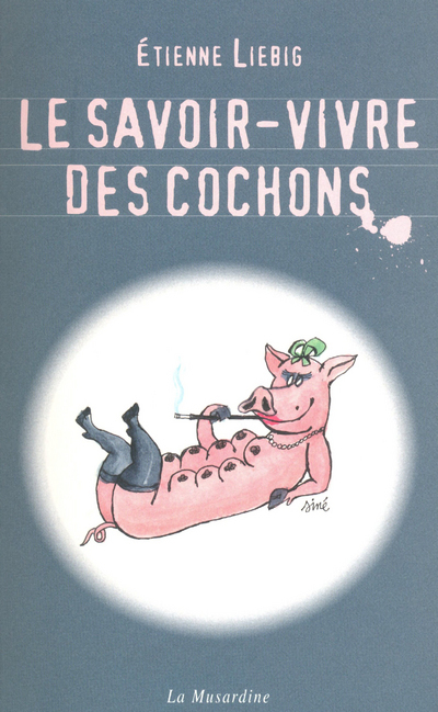 SAVOIR-VIVRE DES COCHONS