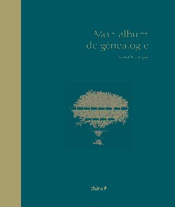 MON ALBUM DE GENEALOGIE