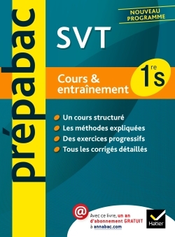 PREPABAC COURS & ENTRAINEMENT SCIENCES DE LA VIE ET DE LA TERRE 1RE S