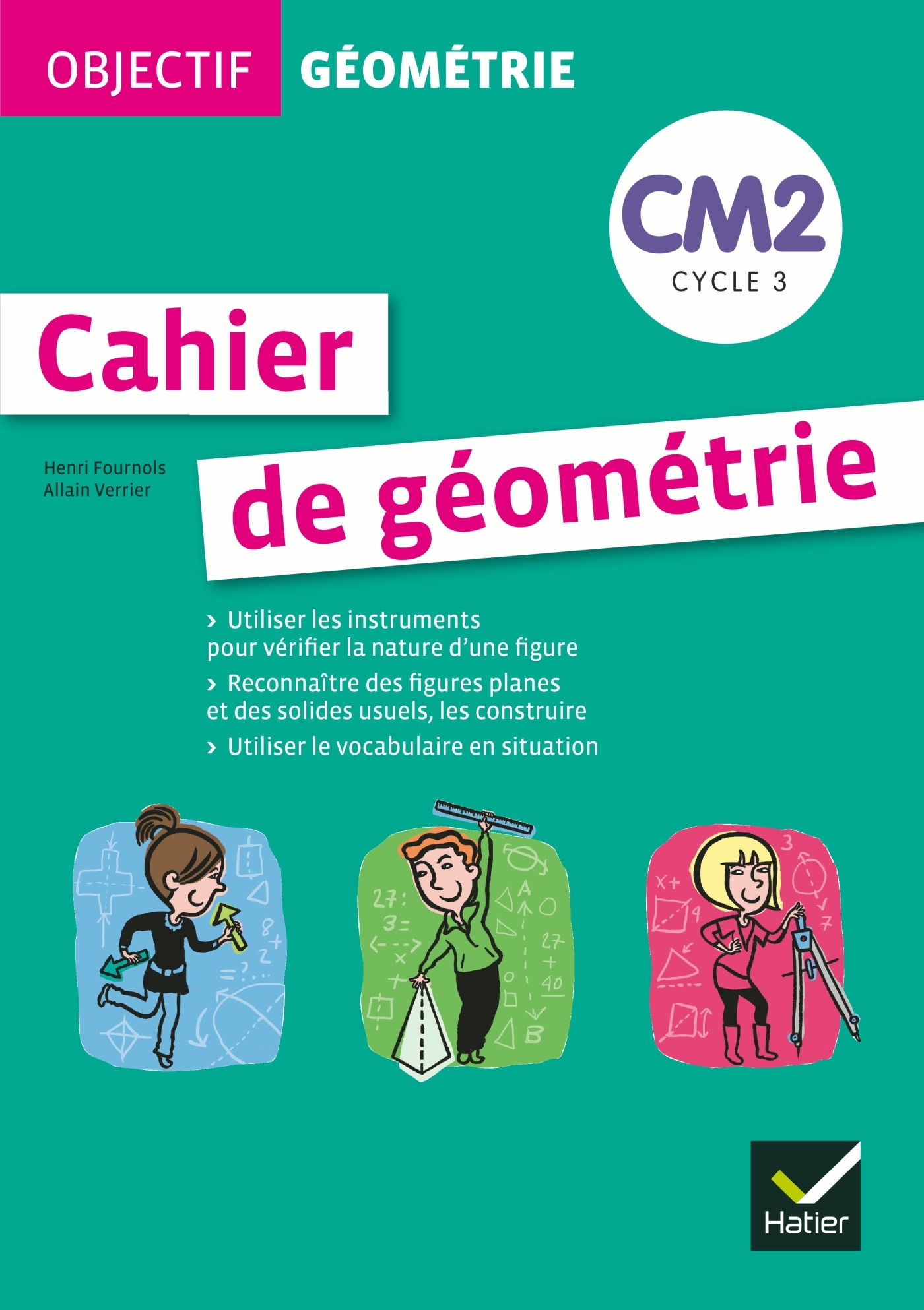 OBJECTIF GEOMETRIE CM2 - FICHIER DE L´ELEVE