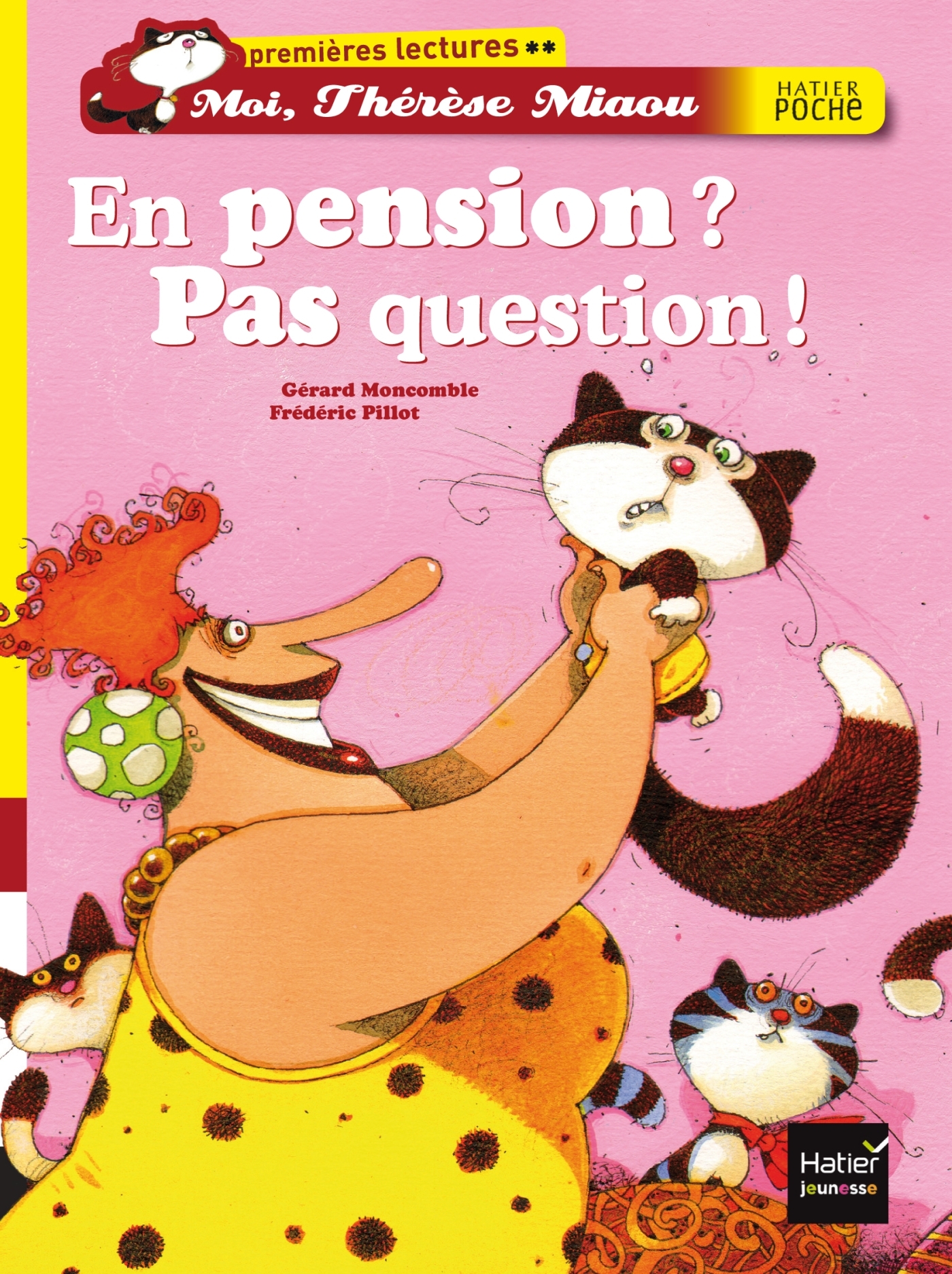 EN PENSION ? PAS QUESTION !