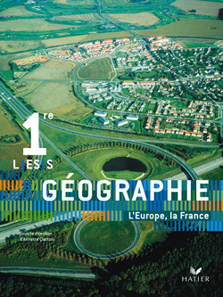 GEOGRAPHIE 1RES L/ES/S - LIVRE DE L'ELEVE, ED. 2007