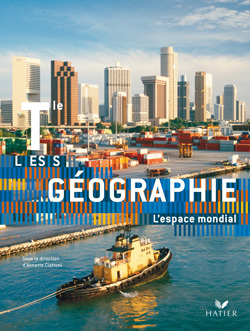 GEOGRAPHIE TLES L/ES/S - LIVRE DE L'ELEVE, ED. 2008