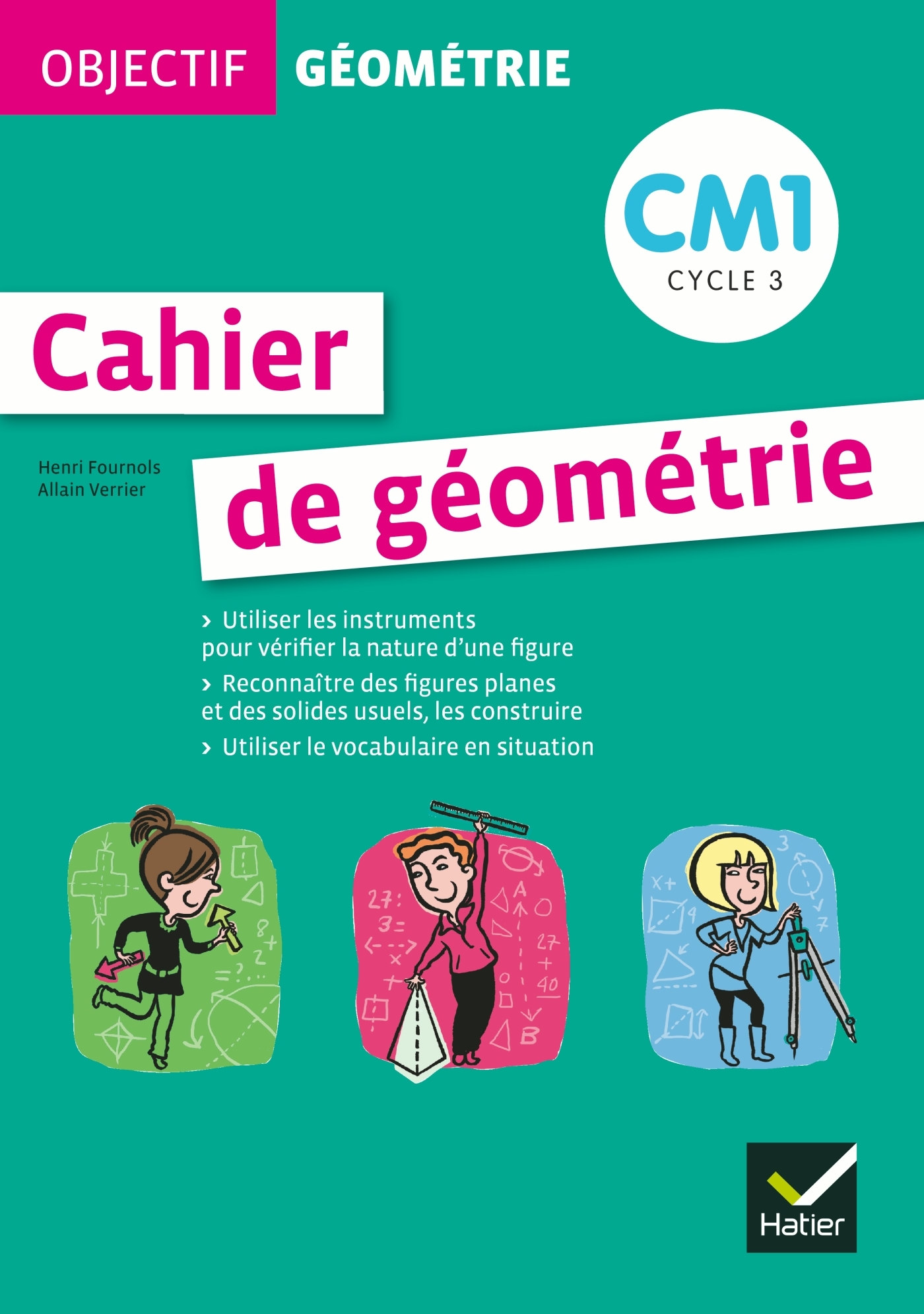 OBJECTIF GEOMETRIE CM1 - FICHIER DE L´ELEVE