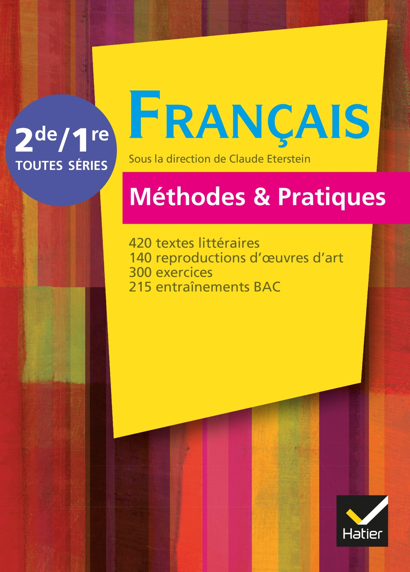 FRANCAIS METHODES & PRATIQUES 2DE/1RE ED. 2011 - MANUEL DE L´ELEVE