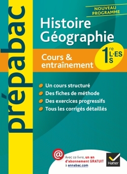 PREPABAC COURS & ENTRAINEMENT HISTOIRE-GEOGRAPHIE 1RE L,ES,S