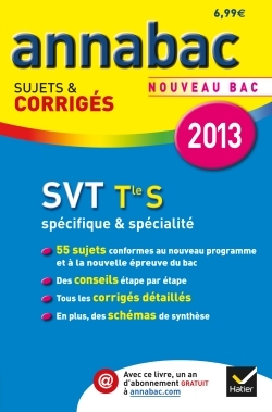 ANNALES ANNABAC 2013 SVT TLE S SPECIFIQUE & SPECIALITE SUJETS & CORRIGES