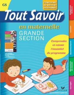 TOUT SAVOIR EN MATERNELLE GRANDE SECTION