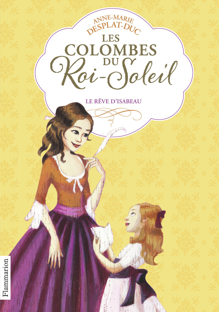 COLOMBES DU ROI SOLEIL T5 REVE D'ISABEAU