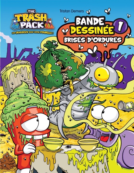 THE TRASH PACK T1 THE TRASH PACK T1-BRISES D´ORDURES