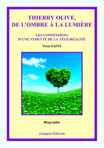 THIERRY OLIVE, DE L´OMBRE A LA LUMIERE