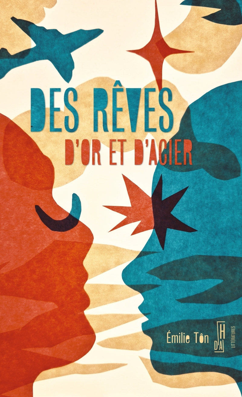 DES REVES D´OR ET D´ACIER