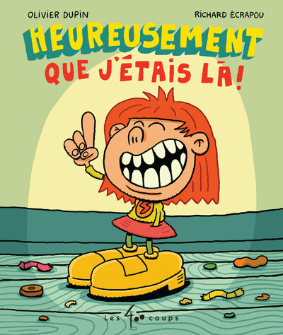 HEUREUSEMENT QUE J´ETAIS LA
