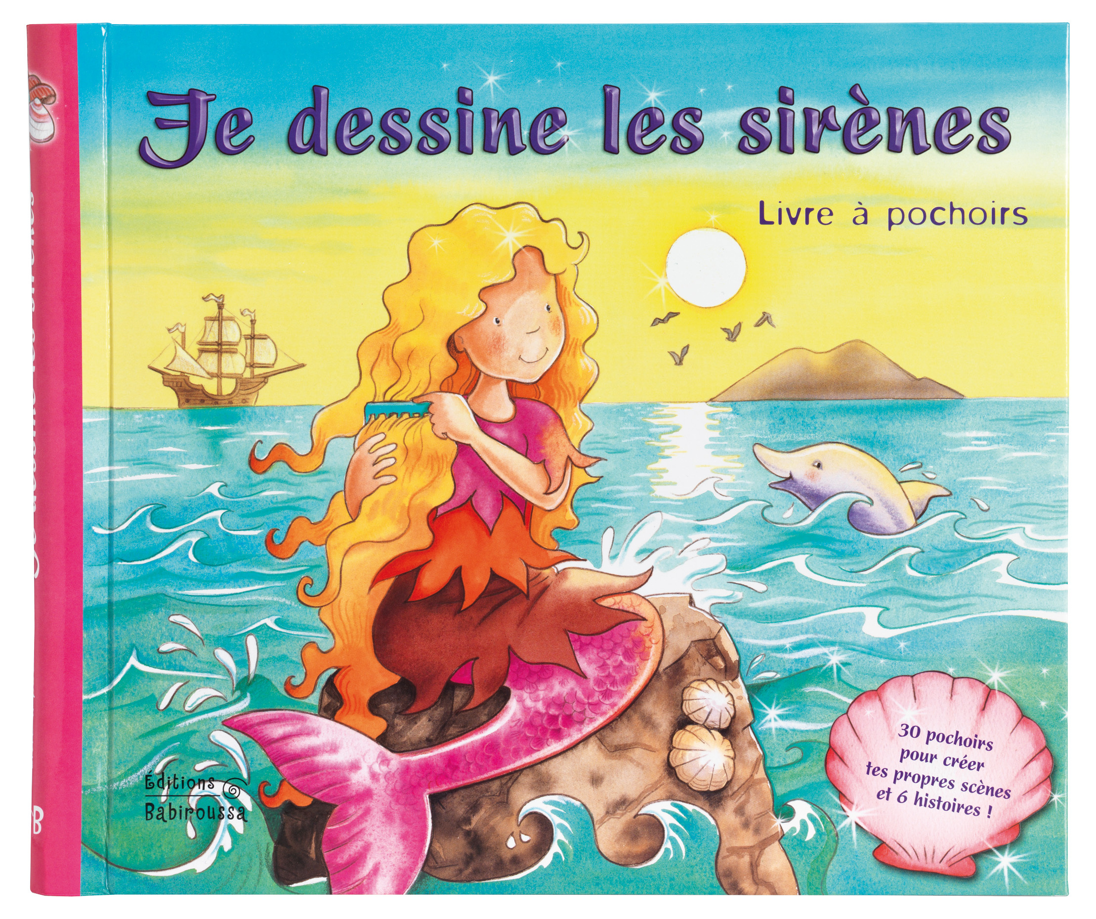 JE DESSINE LES SIRENES . LIVRE A POCHOIRS