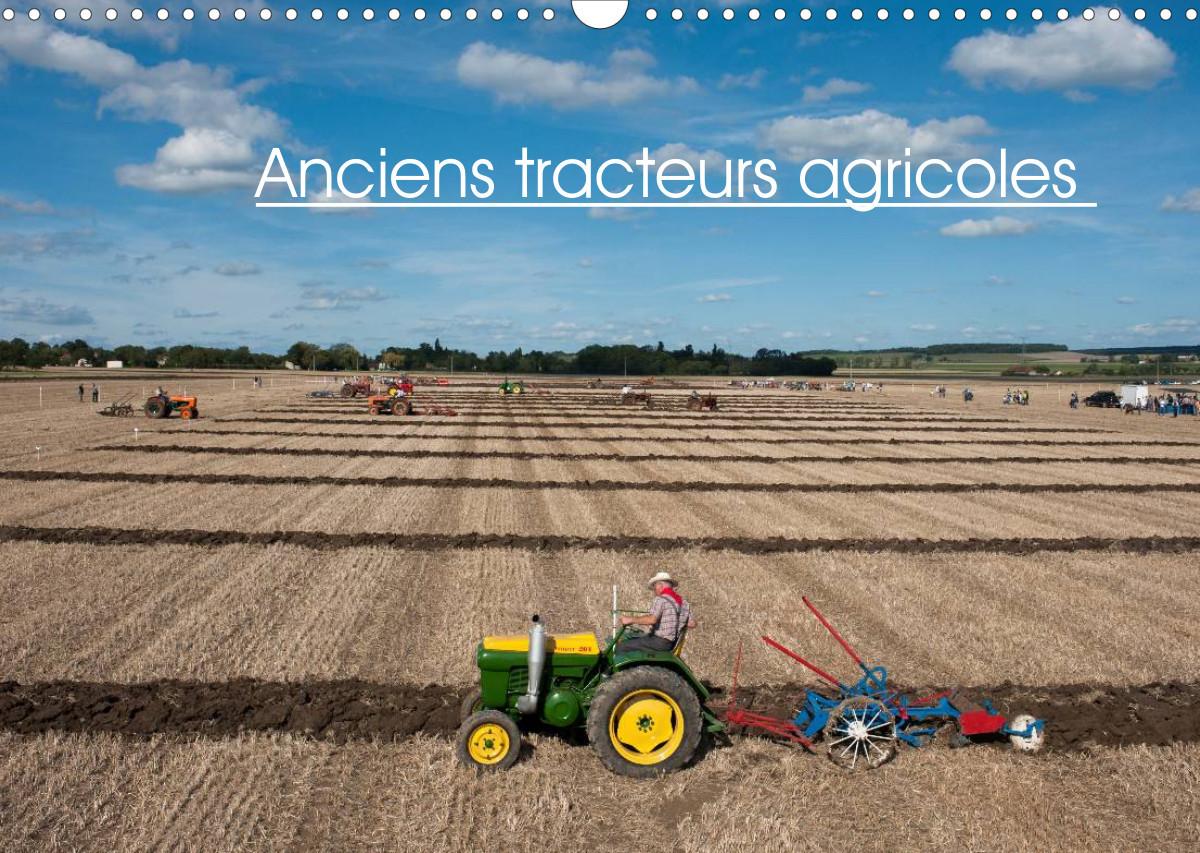 ANCIENS TRACTEURS AGRICOLES (CALENDRIER MURAL 2022 DIN A3 HORIZONTAL) - PHO